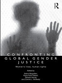 Confronting global gender justice : women's lives, human rights