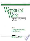 Women and work : exploring race, ethnicity, and class