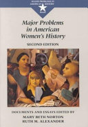 Major problems in American women's history : documents and essays
