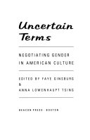 Uncertain terms : negotiating gender in American culture