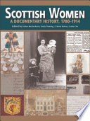 Scottish women : a documentary history, c.1780-1914