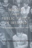 Women and public policy in Ireland : a documentary history, 1922-1997
