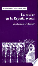 La mujer en la España actual : evolución o involución? /
