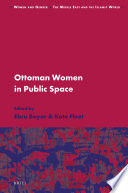 Ottoman women in public space