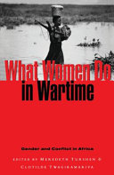 What women do in wartime : gender and conflict in Africa