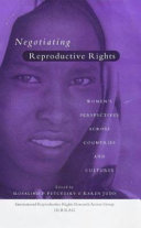 Negotiating reproductive rights : women's perspectives across countries and cultures