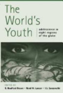 The world's youth : adolescence in eight regions of the globe