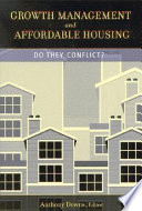 Growth management and affordable housing : do they conflict?