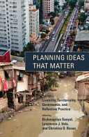 Planning ideas that matter : livability, territoriality, governance, and reflective practice /