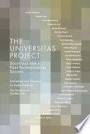 The Universitas Project : solutions for a post-technological society