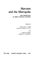 Marxism and the metropolis : new perspectives in urban political economy