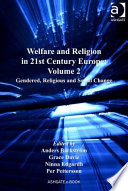 Welfare and religion in 21st century Europe, Vol. 2. Gendered, religious and social change