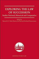 Exploring the law of succession : studies national, historical and comparative
