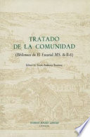 Tratado de la comunidad : (Biblioteca de El Escorial MS. &-II-8)