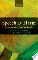 Speech and harm : controversies over free speech