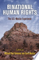 Binational human rights : the U.S.-Mexico experience