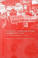 Political communications in greater China : the construction and reflection of identity