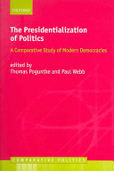 The presidentialization of politics : a comparative study of modern democracies