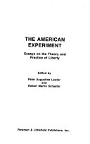 The American experiment : essays on the theory and practice of liberty