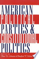 American political parties and constitutional politics