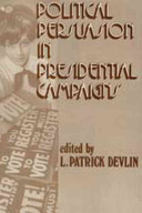 Political persuasion in presidential campaigns