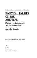 Political parties of the Americas : Canada, Latin America, and the West Indies