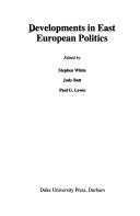 Developments in East European politics