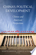 China's Political Development : Chinese and American Perspectives