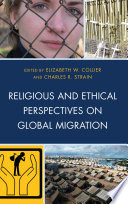 Religious and ethical perspectives on global migration