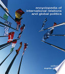 Encyclopedia of international relations and global politics