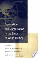 Exploration and contestation in the study of world politics