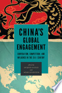 China's global engagement : cooperation, competition, and influence in the twenty-first century