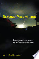 Beyond preemption : force and legitimacy in a changing world