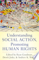 Understanding social action, promoting human rights