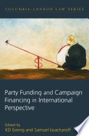 Party funding and campaign financing in international perspective