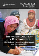 Improving delivery in development : the role of voice, social contract, and accountability