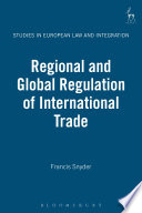 Regional and global regulation of international trade