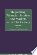 Regulating financial services and markets in the twenty first century