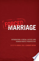 Forced marriage : introducing a social justice and human rights perspective