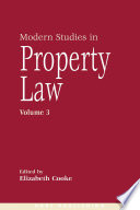 Modern studies in property law. Volume 3