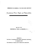 Constitutional roots, rights, and responsibilities : [symposium] commemorating the bicentennial of the United States Constitution, May 18-23, 1987, Charlottesville, Virginia, and Washington, D.C.