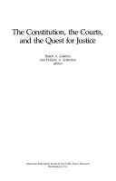 The Constitution, the courts, and the quest for justice
