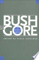 Bush v. Gore : the question of legitimacy
