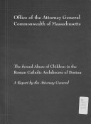 The sexual abuse of children in the Roman Catholic Archdiocese of Boston : a report