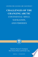 Challenges of the changing Arctic continental shelf, navigation, and fisheries