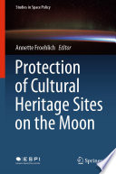 Protection of cultural heritage sites on the Moon