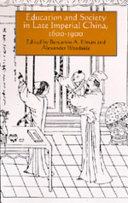 Education and society in late imperial China, 1600-1900