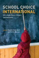 School choice international : exploring public-private partnerships