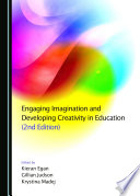 Engaging imagination and developing creativity in education