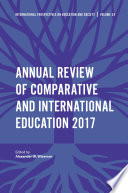 Annual review of comparative and international education 2017